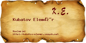 Kubatov Elemér névjegykártya